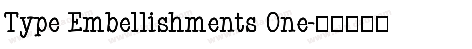 Type Embellishments One字体转换